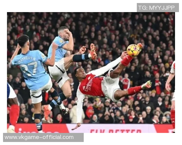 英超焦点战：多特蒙德绝杀阿森纳全场沸腾回顾十大精彩进球瞬间